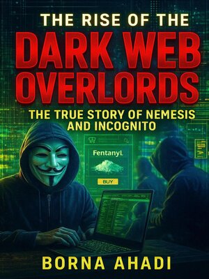 cover image of The Rise of the Dark Web